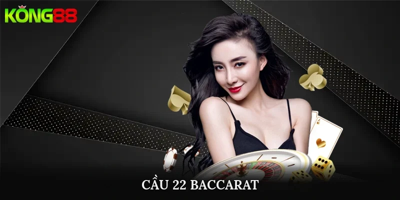 cầu 2-2 baccarat